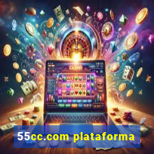 55cc.com plataforma